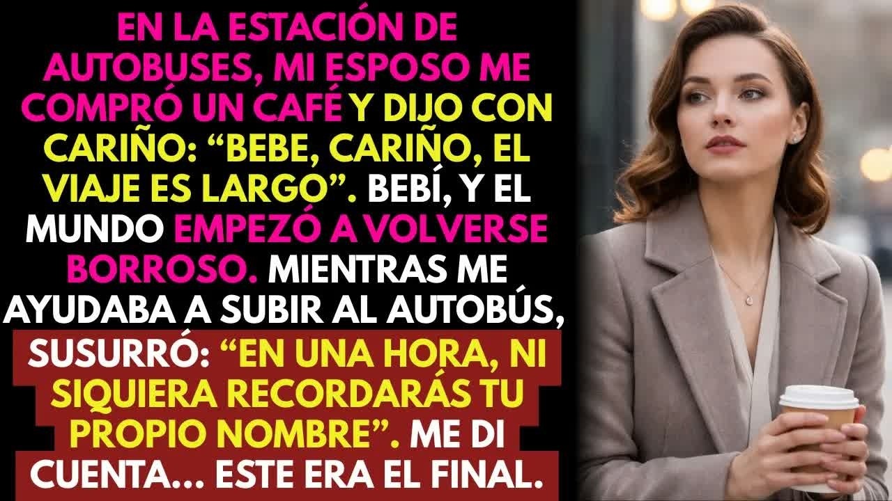 O meu marido de trinta e três anos comprou-me um café na estação de autocarros. Bebi. O mundo ficou turvo. Enquanto me carregava para o autocarro, sussurrou: "Daqui a uma hora, não te vais lembrar...