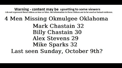 4 Men Missing Okmulgee Oklahoma Alex Stevens 29, M...
