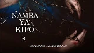 NAMBA YA KIFO - 6 (Season II) SIMULIZI ZA UPELELEZI BY FELIX MWENDA.