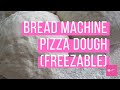 Easy Bread Machine Freezable Homemade Pizza Dough