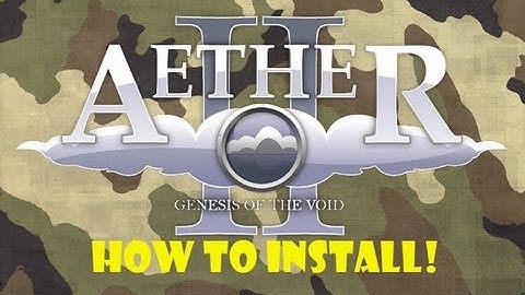 How-To Install Aether 2! - SUPER-EASY WAY!