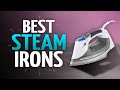 10 Best Steam Irons 2023 Review &amp; Buying Guide [don’t buy one before watching this]