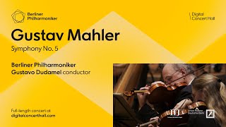 Mahler: Symphony No. 5 / Gustavo Dudamel · Berliner Philharmoniker