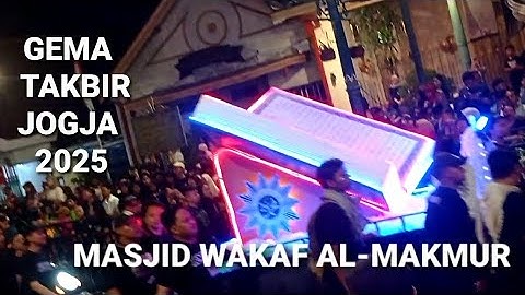 (10) GEMA TAKBIR JOGJA 2025 | MASJID WAKAF AL-MAKMUR #takbiran2025 #jogja @Aswin_ch