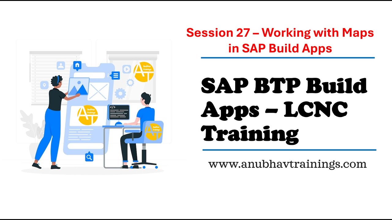 S01E27 Working with maps in Build Apps | How to Use Maps in SAP BTP Build Apps