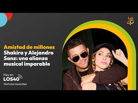 Alejandro Sanz y Shakira: una alianza musical inquebrantable - Noticias del 4 de octubre | LOS40