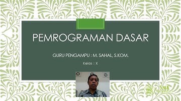 Pemrograman Dasar - Tipe Data, Variabel, Konstanta