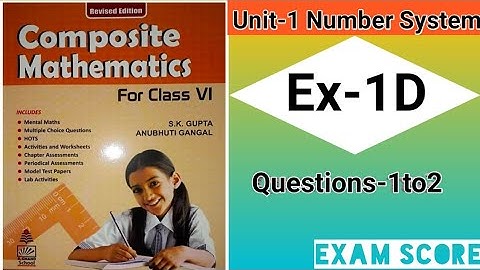 composite mathematics class 6 || knowing our numbers||Ex-1D |by EXAM SCORE|