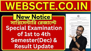 WEBSCTE.CO.IN New Notice-Special Examination of 1st to 4th Semester(Dec) & Result Update