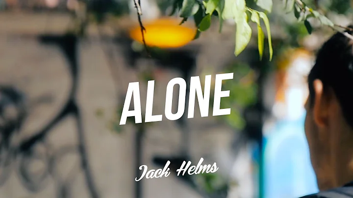 Jack Helms - Alone (Lyric Video)