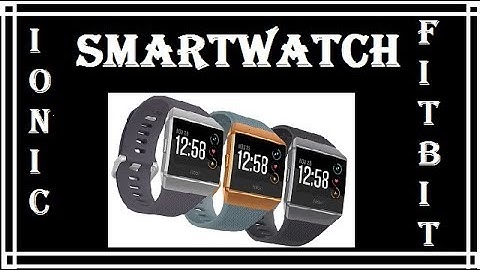 Latest smart watch fitbit ionic was launched in this week latest technologies