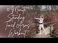 10 Minute Toned Arms Workout | Standing with Weights