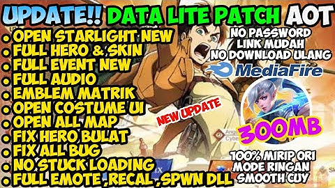 Data ML Lite Full Event 300MB Patch Aot | ML Lite | Cara Mengatasi Lag & Patah Patah
