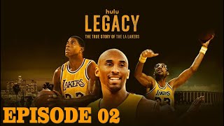 Legacy Episode 02 - The True Story of The LA Lakers