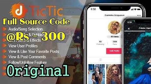 TicTic Full Tik-Tok Clone | Standard Lisence | TikTok clone app SourceCode 2020 | TicTic Source Code