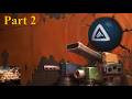 DESTRUCTURE: Among Debris || No commentary || Campaign Playthrough || Part 2