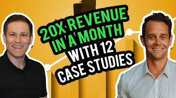 20x Revenue In A Month With 12 Case Studies - Kurt Philip