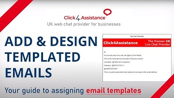 Click4Assistance Web Live Chat Software Tutorial - How To Assign Email Templates