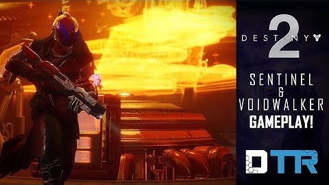 Destiny 2: Voidwalker and Sentinel Breakdown