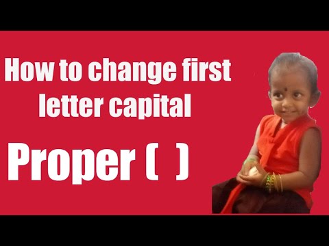 How to change first letter capital in excel