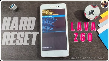 How to Hard Reset Lava Z60 ?
