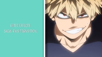 After Effects #1 || Skew Axis Transition