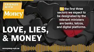 Love, lies, and money [#254]