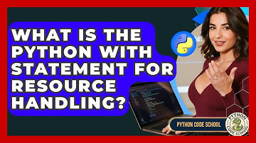 What Is The Python With Statement For Resource Handling? - Python Code School