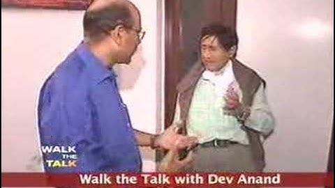 Walk the Talk: Dev Anand