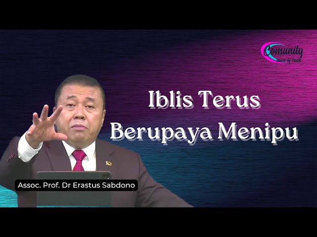 Iblis Terus Berupaya Menipu class=