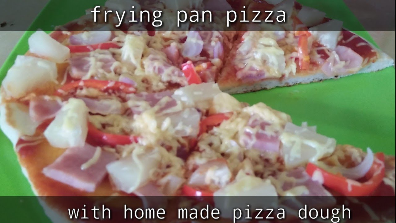 how to make pizza crust homemade pizza in frying pan YouTube