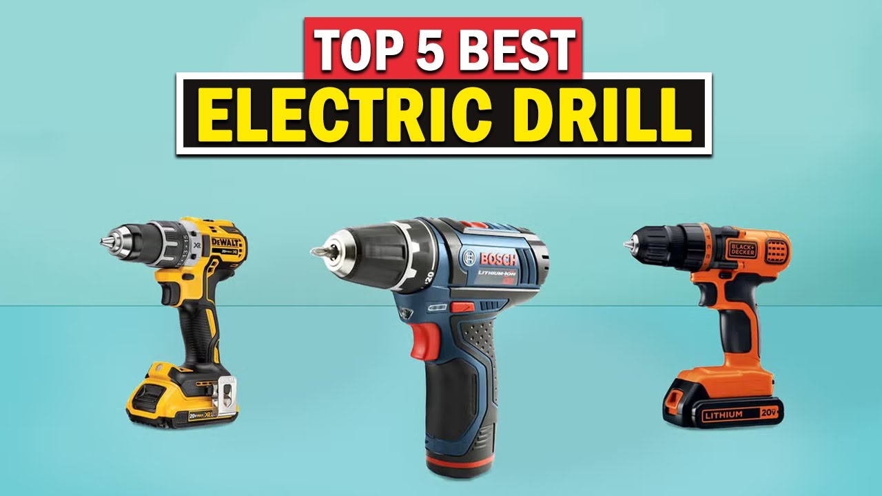 Top 5 Best Electric Drills 2025 - YouTube