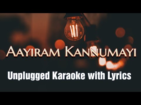 Aayiram Kannumayi  Unplugged Karaoke with LyricsJerry AmaldevMohanlalNokkethadoorathu kannumnattu