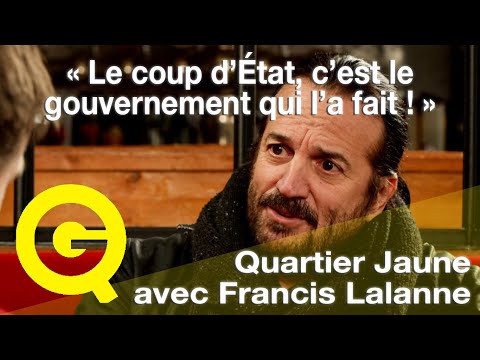 « Le coup d’Etat, c’est le gouvernement qui l’a fait ! » avec Francis Lalanne [EXTRAIT]