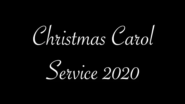 Christmas Carol Service 2020