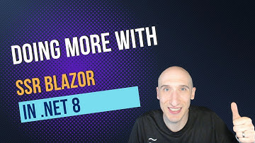 Doing More with SSR Blazor in .NET 8