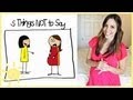 TIPS | 5 THINGS NOT TO SAY TO A PREGNANT WOMAN!