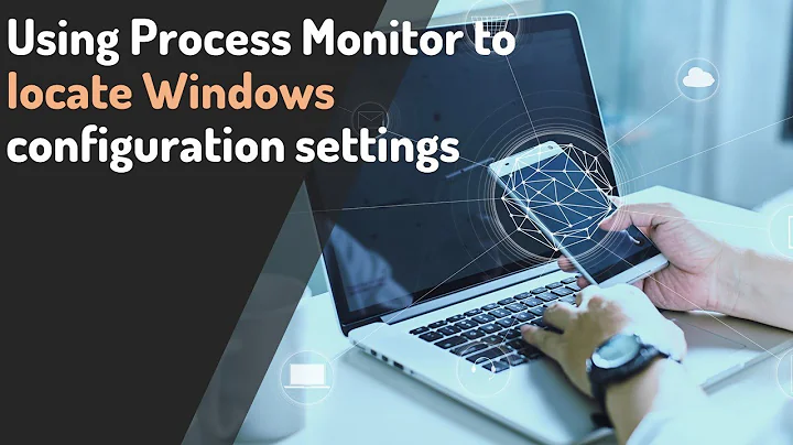 Using Process Monitor to locate Windows user interface configuration settings and apply them via GPO