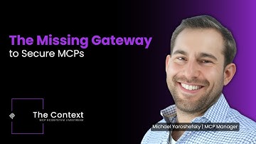 The Missing Gateway to Secure MCPs | Michael Yaroshefsky, CEO of MCP Manager