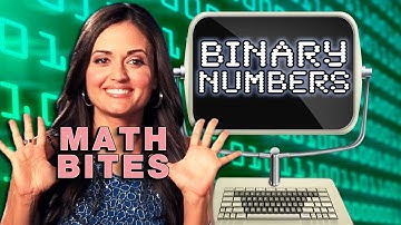 Binary Numbers -  Math Bites with Danica McKellar