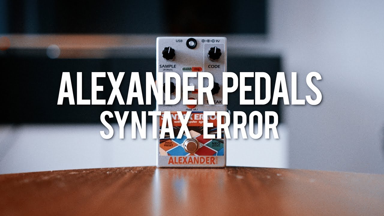 Alexander Pedals Syntax Error (demo)