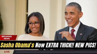 Sasha Obama’s Now EXTRA THICK!! NEW PICS! ) #OBAMA #sashaobama #sasha #Obamasister #mediatakeout