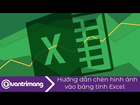 Hướng dẫn chèn hình ảnh vào trong Excel