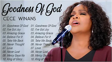 NEW 2023 - CECE WINANS GOSPEL SONGS FULL ALBUM 🎵 GOODNESS OF GOD by CECE WINANS 🎵 Hallelujah