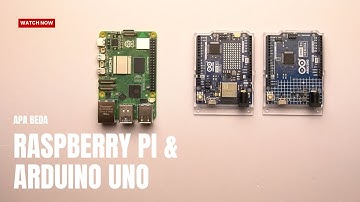 Apa beda Raspberry Pi 5 dengan Arduino UNO R4? Apakah sama, tapi beda merek?