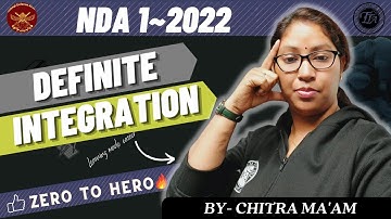 Definite Integration | #1 |  NDA-1 2022 | The Tutors Academy | Chitra M Parashar