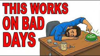 This Productivity System Works Even on Your Worst Days