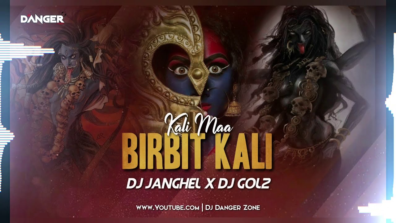 DJ GOL2 KALI MAA BIRBIT KALI DJ JANGHEL X DJ GOL2  My Birthday SPECIAL