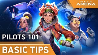 Mech Arena | Basic Tips | Pilots 101