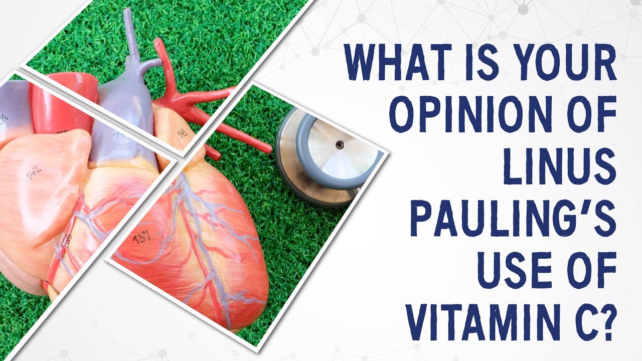 Ask Dr. Gundry: What’s your opinion of Linus Pauling’s use of Vitamin C?